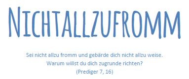 nichtallzufromm